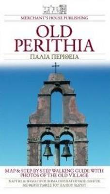 Old Perithia: Map & Step by Step Walking Guide (Paperback)