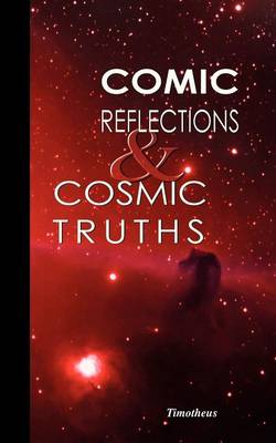 Comic Reflections and Cosmic Truths (Paperback)
