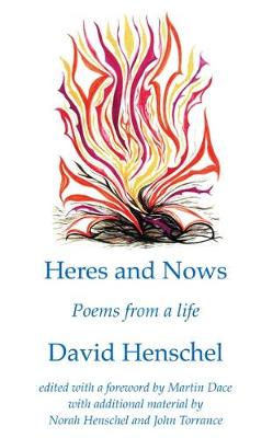 Heres and Nows: Poems from a Life (Paperback)