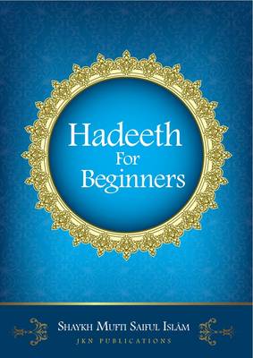 Hadeeth for Beginners (Paperback)