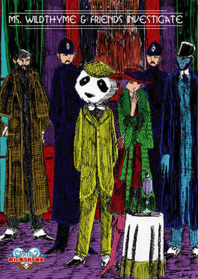 Miss Wildthyme and Friends Investigate - Iris Wildthyme 3 (Hardback)