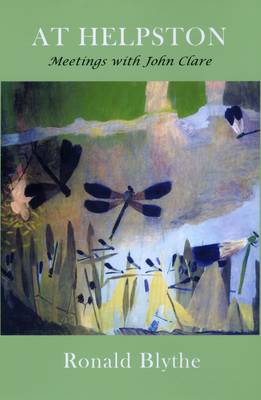 At Helpston: Meetings with John Clare (Hardback)