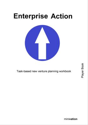 Enterprise Action: Player Book 1: Task-based New Venture Planning Workbook - Enterprise Action 3 (Paperback)