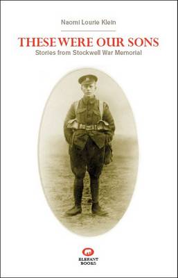 These Were Our Sons: Stories from Stockwell War Memorial (Paperback)