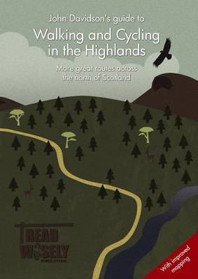 Walking & Cycling in the Highlands: More Great Routes Across the North of Scotland (Paperback)