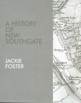 A History of New Southgate (Paperback)
