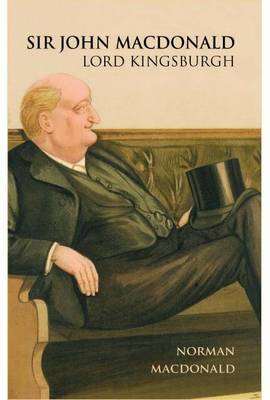 Sir John MacDonald: Lord Kingsburgh (Paperback)
