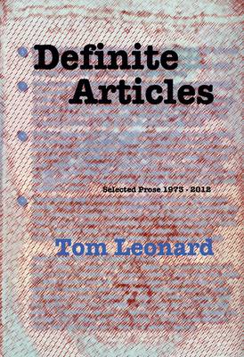 Definite Articles: Selected Prose 1973-2012 (Paperback)