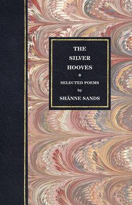 Selected Poems: The Silver Hooves Volume 2 (Paperback)
