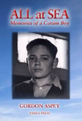 All at Sea: Memories of a Coram Boy (Paperback)