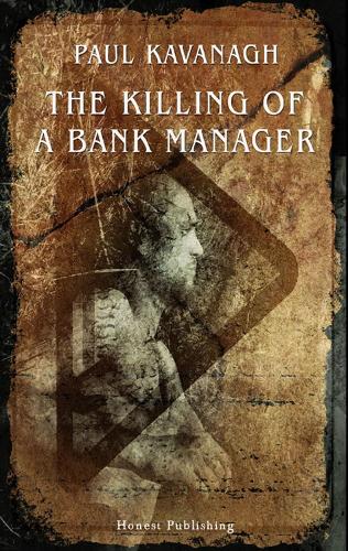 The Killing Of A Bank Manager (Paperback)