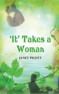 'It' Takes a Woman (Paperback)