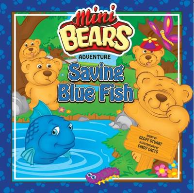 Saving Blue Fish: Mini Bear Adventure (Paperback)