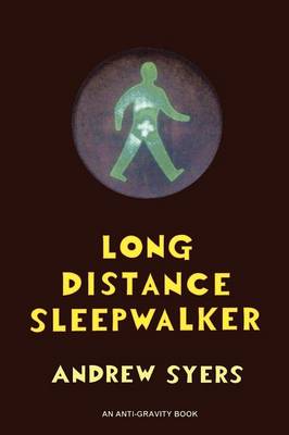 Long Distance Sleepwalker (Paperback)