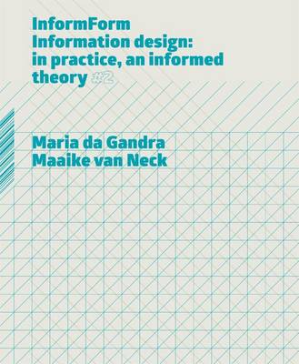 InformForm: Information Design: In Practice, an Informed Theory (Paperback)