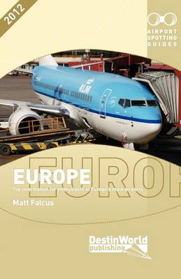 Airport Spotting Guides Europe (Paperback)