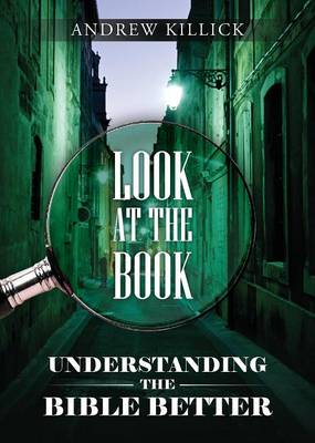 Look at the Book: Understanding the Bible Better (Paperback)
