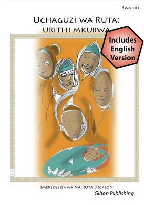 Uchaguzi Wa Ruta: Urithi Mkubwa - Studies on the Book of Ruth 3 (Paperback)