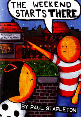The Weekend Starts There (Paperback)