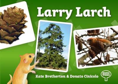 Larry Larch - Hello Trees (Paperback)