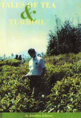 Tales of Tea and Turmoil (Paperback)