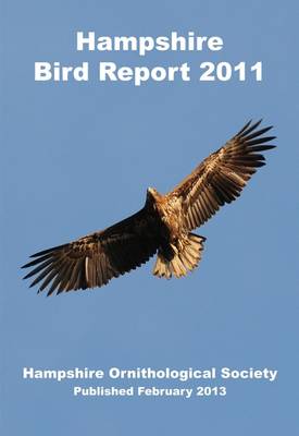 Hampshire Bird Report 2011 (Paperback)