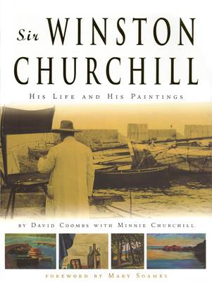 Sir Winston Churchill: His Life and His Paintings (Paperback)
