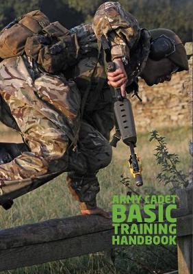 Army Cadet Basic Training Handbook (Paperback)
