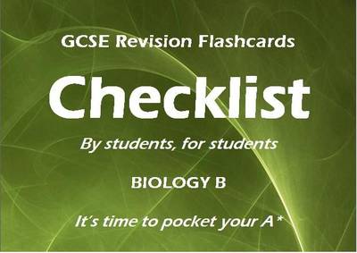 Checklist GCSE Revision Flashcards Biology B