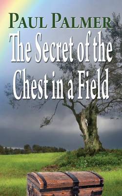 The secret of a chest in a field (Paperback)