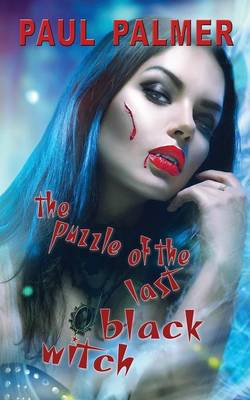 The Puzzle of the Last Black Witch (Paperback)