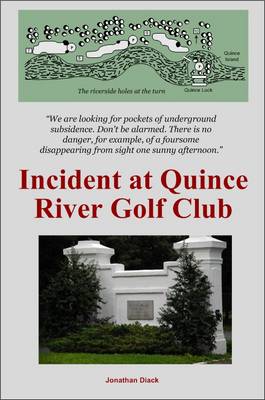 Incident at Quince River Golf Club (Paperback)