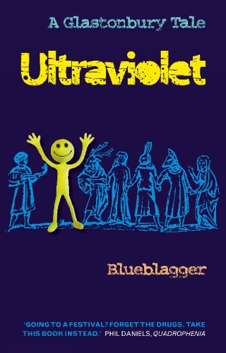 Ultraviolet: A Glastonbury Tale (Paperback)