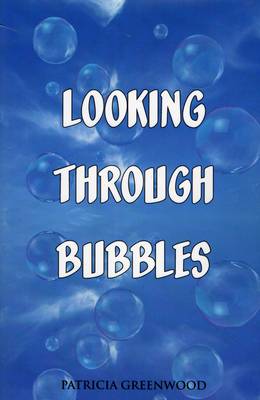 Looking Through Bubbles (Paperback)