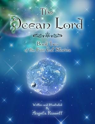 The Ocean Lord: The Fire Cat Stories Book 2 - The Fire Cat Stories 2 (Paperback)