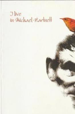 I Live in Michael Hartnett (Paperback)