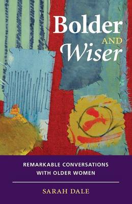 Bolder and Wiser (Paperback)