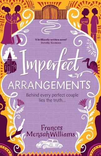 Imperfect Arrangements: The uplifting and heartwarming love stories of three sister-friends (Paperback)