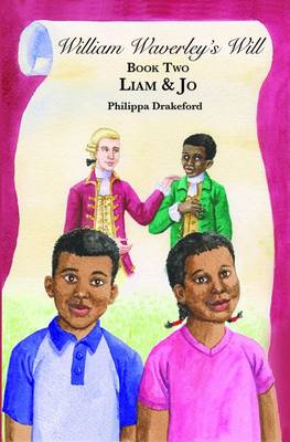 William Waverley's Will: Liam & Jo: Book 2 (Paperback)