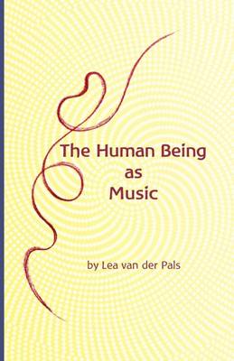 The Human Being as Music (Paperback)