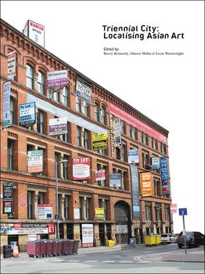 Triennial City: Localising Asian Art (Paperback)