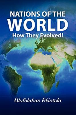 Nations That Evolved from the Five Sons of Shem - Nations of the World...How They Evolved! 2 (Paperback)