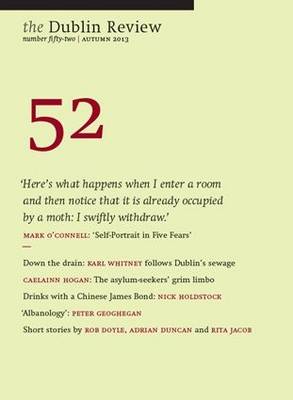 The Dublin Review: Autumn 2013 Number 52 (Paperback)