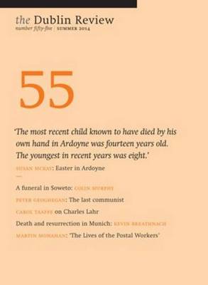 The Dublin Review: Summer 2014 Number 55 (Paperback)