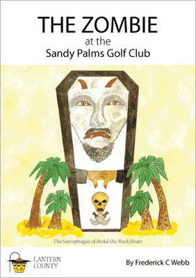 The Zombie at the Sandy Palms Golf Club (Paperback)