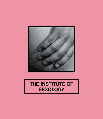 The Institute of Sexology (Hardback)