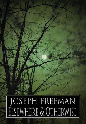 Elsewhere & Otherwise (Paperback)