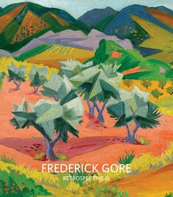 Retrospective III: Frederick Gore CBE RA (Hardback)