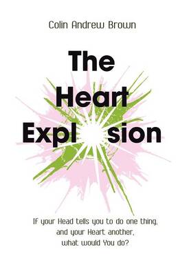 The Heart Explosion (Paperback)