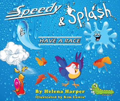 Speedy and Splash Have a Race (Hardback)